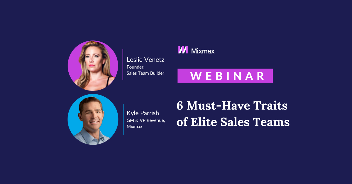 Webinar: 6 Must-Have Traits of Elite Sales Teams