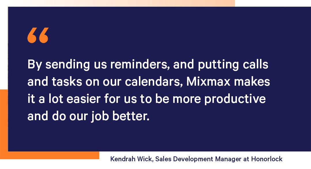 Kendrah Wick, Sales Development Manager at Honorlock about organizing reps daily workflow with Mixmax sales engagement platform