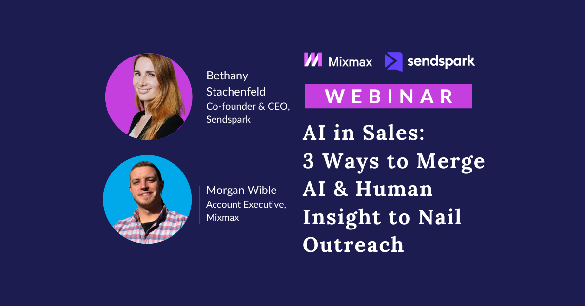 Webinar: AI in Sales: 3 Ways to Merge AI & Human Insight to Nail Outreach